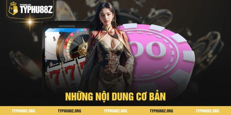 Những nội dung cơ bản