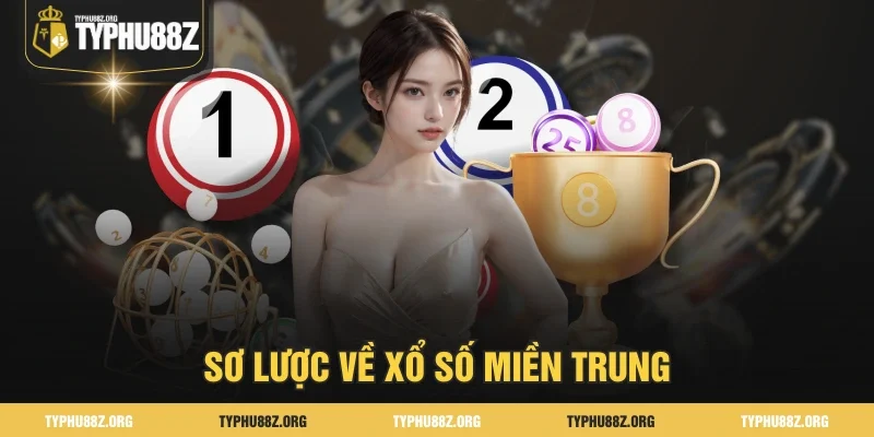 Sơ lược về xổ số miền Trung